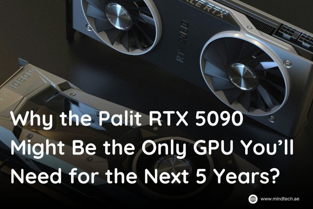 palit-rtx-5090-5-years-future-proof