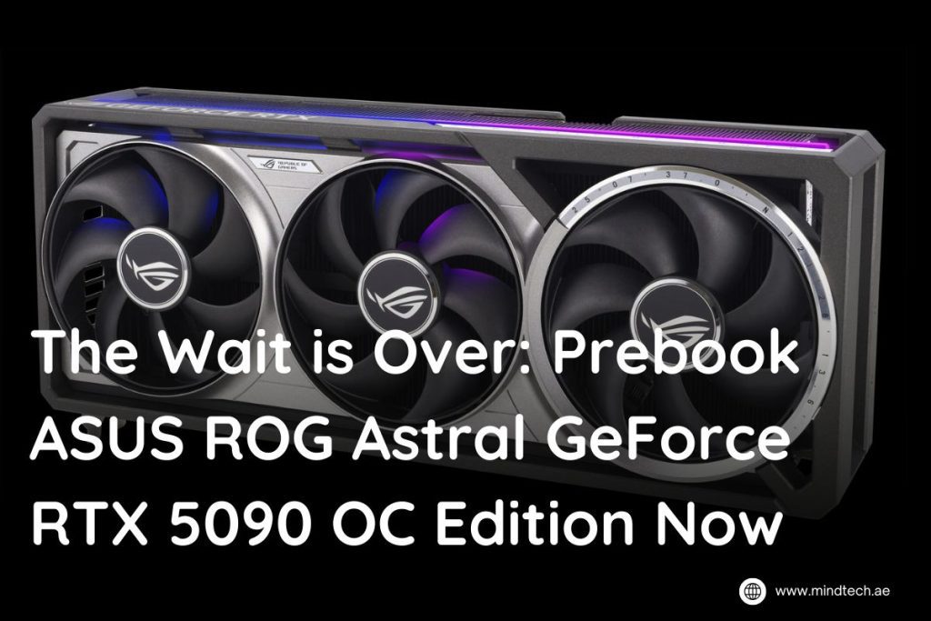 the-wait-is-over-prebook-asus-rog-astral-geforce-rtx-5090-oc-edition