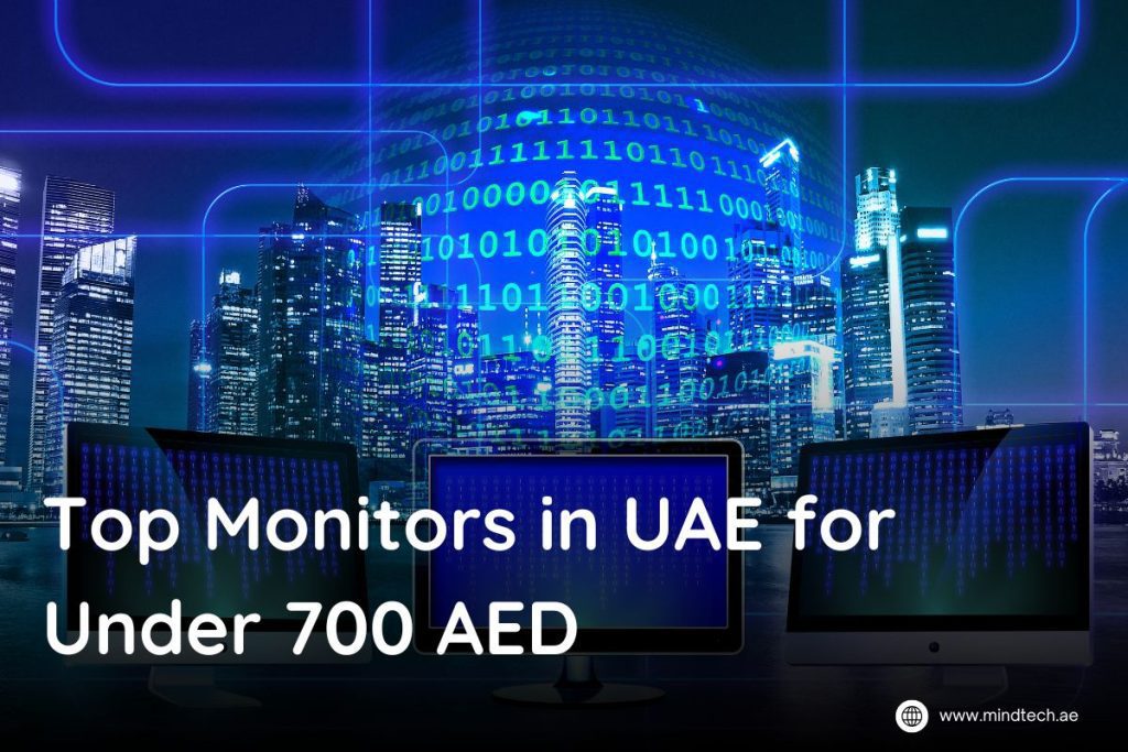 top-monitors-in-uae-for-under-700-aed